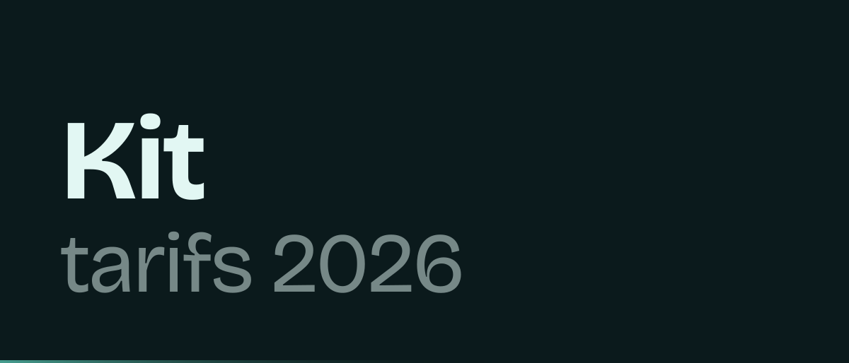 Jaquette de la page « Kit tarifs 2026 : ce que coûte l'ex-ConvertKit selon votre nombre d'abonnés » : Kit tarifs 2026