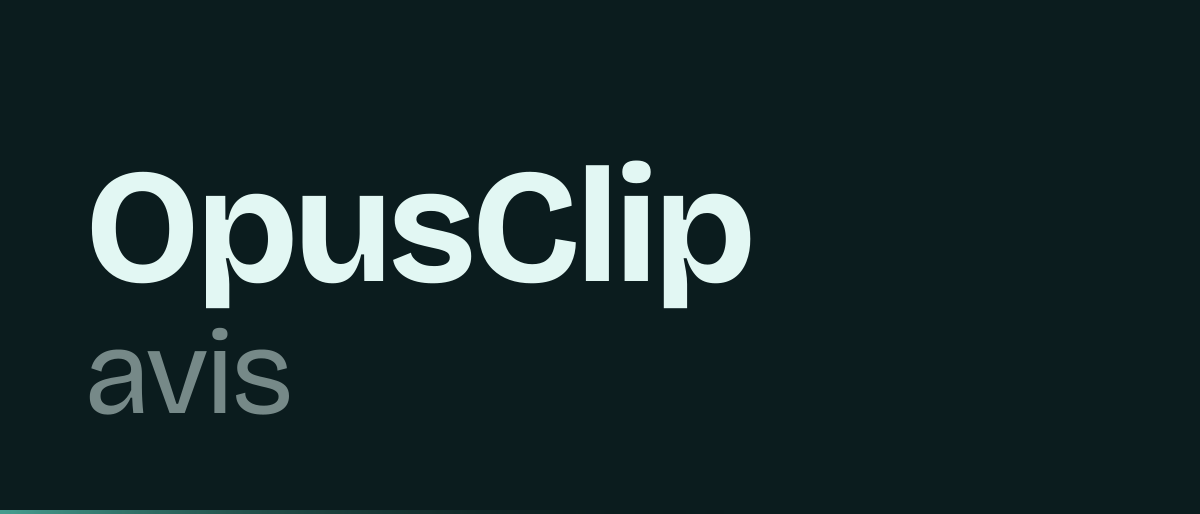 Jaquette de la page « OpusClip avis : prix et limites pour découper ses vidéos » : OpusClip avis